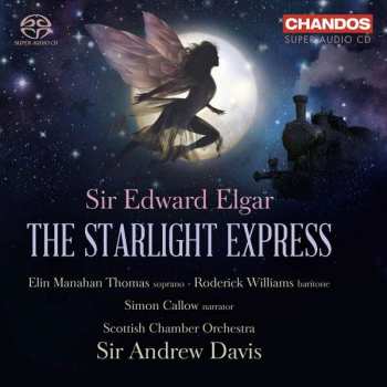 CD/SACD Sir Edward Elgar: Starlight Express Op.78