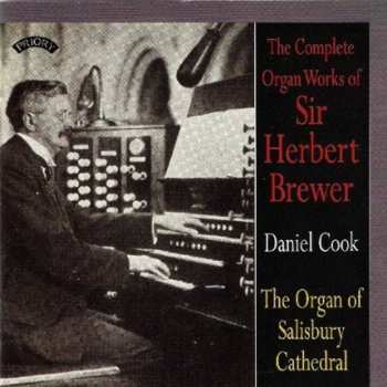 Album Daniel Cook: The Complete Organ Works Of Sir Herbert Brewer