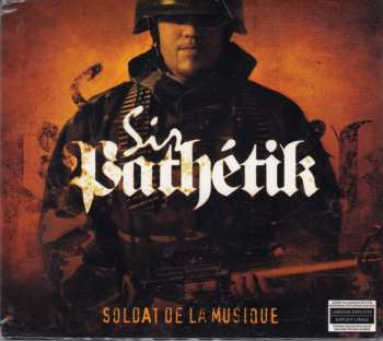 Album Sir Pathétik: Soldat De La Musique