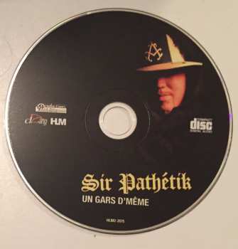 CD Sir Pathétik:  Un Gars De Même
