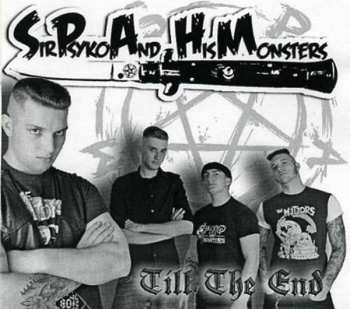CD Sir Psyko & His Monsters: Till The End