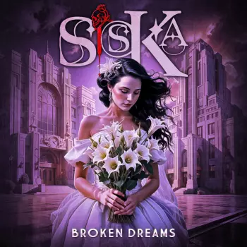 Siska: Broken Dreams