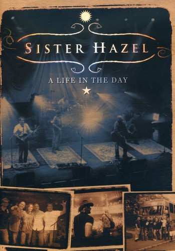 Album Sister Hazel: A Life In The Day