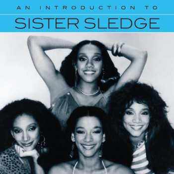 CD Sister Sledge: An Introduction To