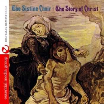 Album Sistine Choir: Story Of Christ