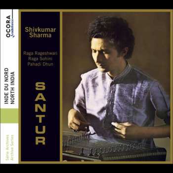 CD Pandit Shiv Kumar Sharma: Santur - Inde Du Nord = North India