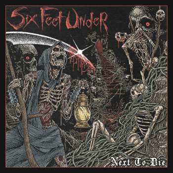 Album Six Feet Under: Next To Die