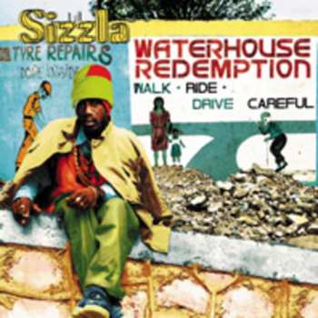 Album Sizzla: Waterhouse Redemption