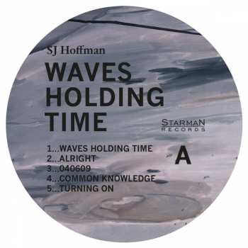LP SJ Hoffman: Waves Holding Time