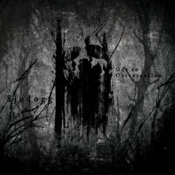CD Sjodogg: Ode To Obscurantism LTD
