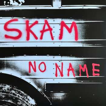 LP Skam: No Name