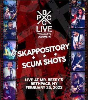 Album Skappository & Scum Shots: Dcxpc Live Vol16