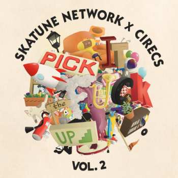 Album Skatune Network: Pick It The Fuck Up Vol. 2