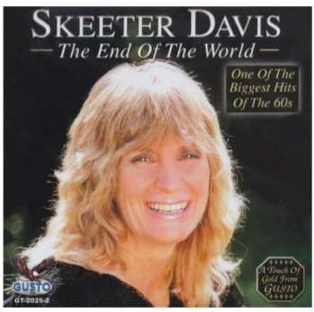 CD Skeeter Davis: The End Of The World