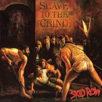 2LP Skid Row: Slave To The Grind