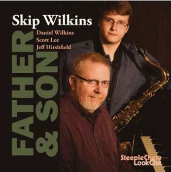 Album Skip Wilkins: Father & Son