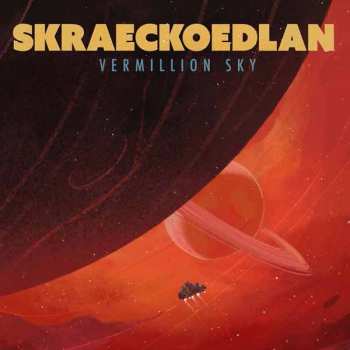 LP Skraeckoedlan: Vermillion Sky