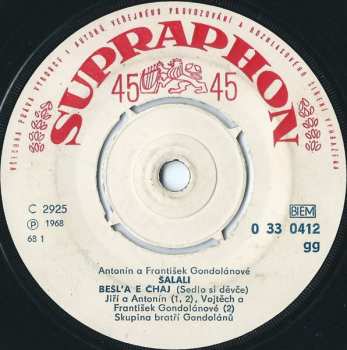 SP Gondoláni: Šalali / Bešl'a E Čhaj / Duj Duj / Imár Me