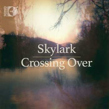 Album Skylark: Crossing Over