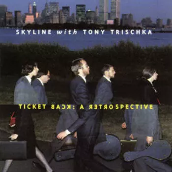 Tony Trischka: Ticket Back: A Retrospective