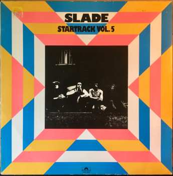 LP Slade: Startrack Vol.5