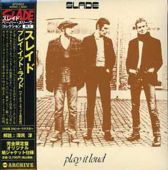 CD Slade: Play It Loud LTD