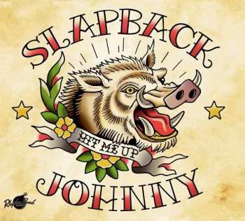 CD Slapback Johnny: Hit Me Up