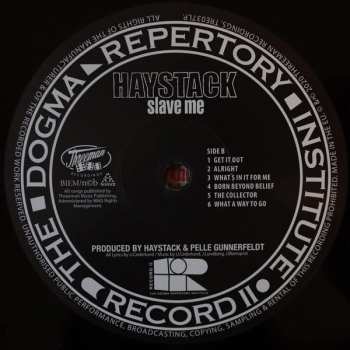LP Haystack: Slave Me