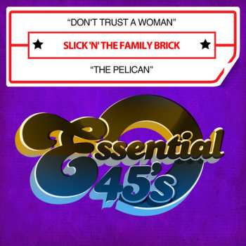 Album Slick 'N' The Family Brick: Don't Trust A Woman 