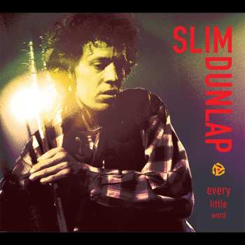 Album Slim Dunlap: Every Little Word