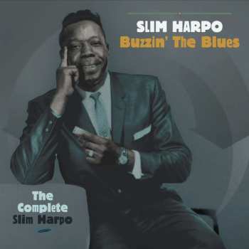 5CD/Set di cofanetti Slim Harpo: Buzzin' The Blues (The Complete Slim Harpo)