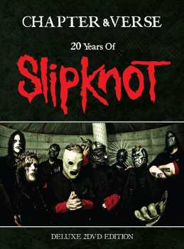 Album Slipknot: Chapter & Verse: 20 Years Of Slipknot