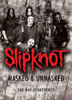 DVD Slipknot: Masked & Unmasked