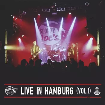 Sloppy Joe's: Live In Hamburg (Vol.1)