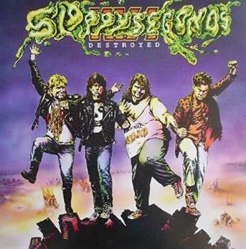 LP Sloppy Seconds: Destroyed CLR