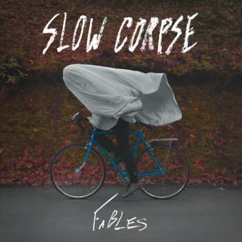 LP Slow Corpse: Fables