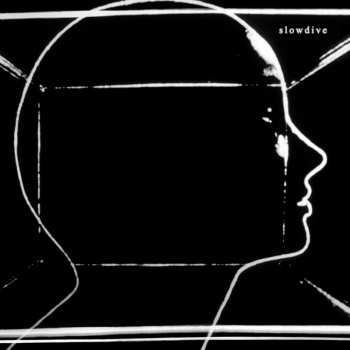 LP Slowdive: Slowdive
