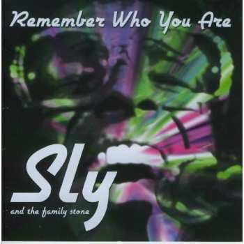 CD Sly & The Family Stone: Remember Who You Are