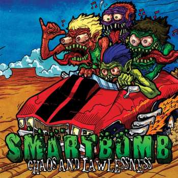 CD Smartbomb: Chaos And Lawlessness