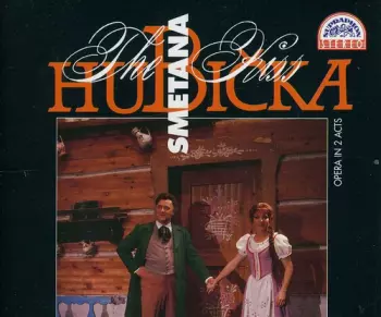 Bedřich Smetana: Hubička / The Kiss (Opera In 2 Acts)