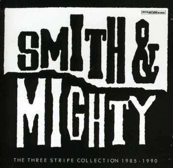 CD Smith & Mighty: The Three Stripe Collection 1985-1990
