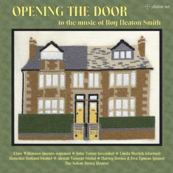 Album Smith / Wilkinson / Turner / Merrick: Roy Heaton Smith: Opening The Door