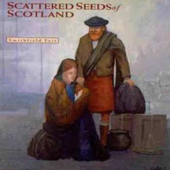 CD Smithfield Fair: Scattered Seeds Of Scotland
