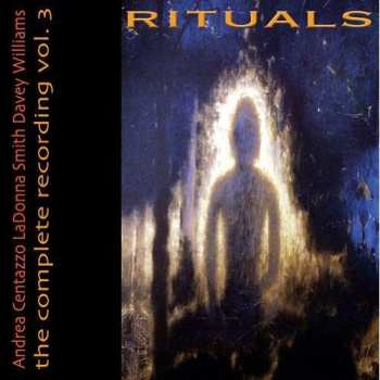 Album Smith,ladonna / Williams,davey / Centazzo,andrea: Rituals