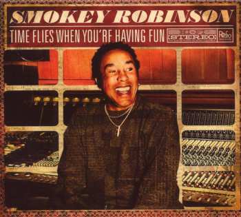 CD Smokey Robinson: Time Flies When You're Having Fun