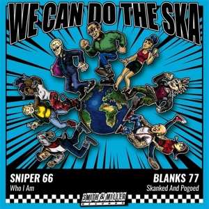 SP Sniper 66 & Blanks 77: 7-we Can Do The Ska 4