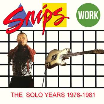 Album Snips: Work: The Solo Years 1978 - 1981