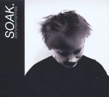 CD SOAK: Before We Forgot How To Dream