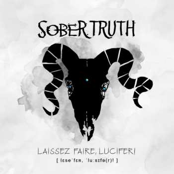 CD Sober Truth: Laissez Faire, Lucifer!