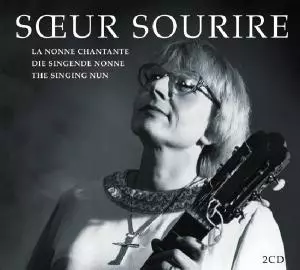 Soeur Sourire: La Nonne Chantante